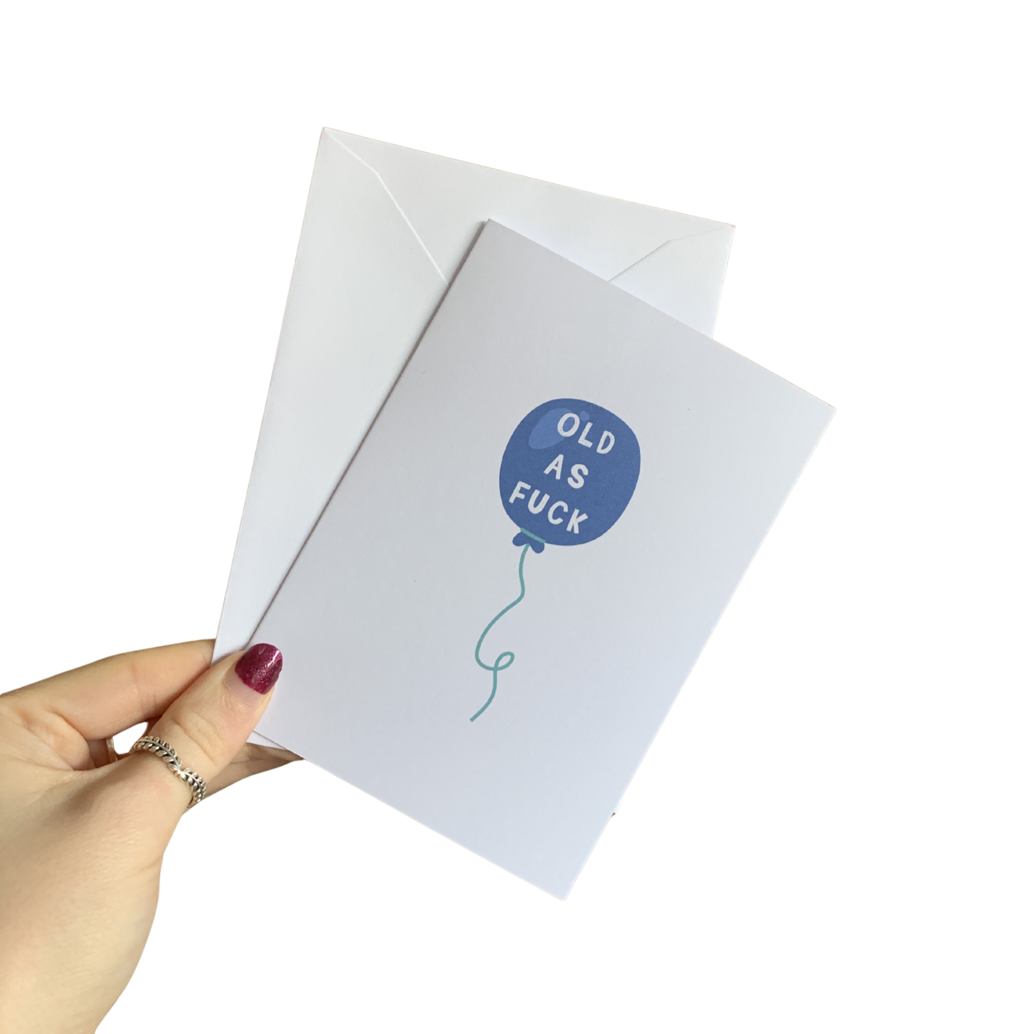 Old as f*ck greetings card
