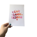 Live Laugh Lesbian A5 Wall Art Print